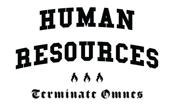 HUMAN RESOURCES - White Motto - Unisex T-Shirt