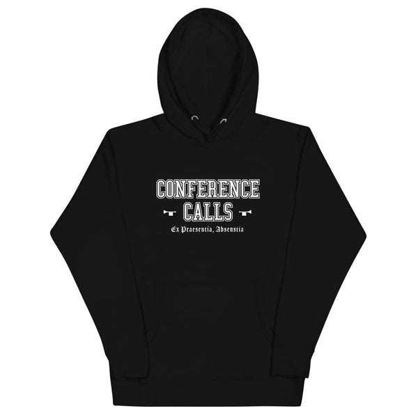 CONFERENCE CALLS - White Motto - Unisex Hoodie
