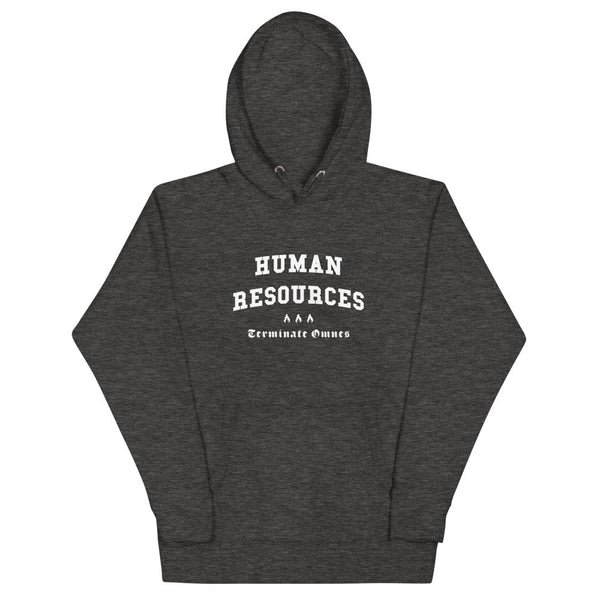 HUMAN RESOURCES - White Motto - Unisex Hoodie