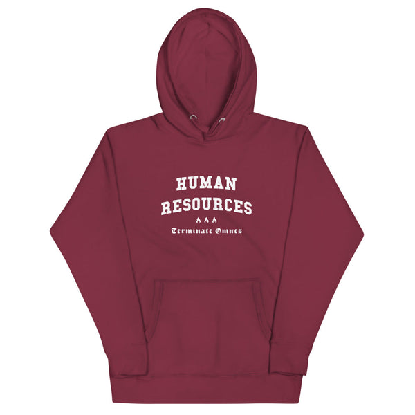 HUMAN RESOURCES - White Motto - Unisex Hoodie