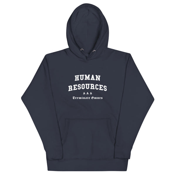 HUMAN RESOURCES - White Motto - Unisex Hoodie