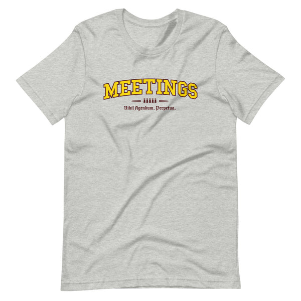 MEETINGS - Color Motto - Unisex T-Shirt