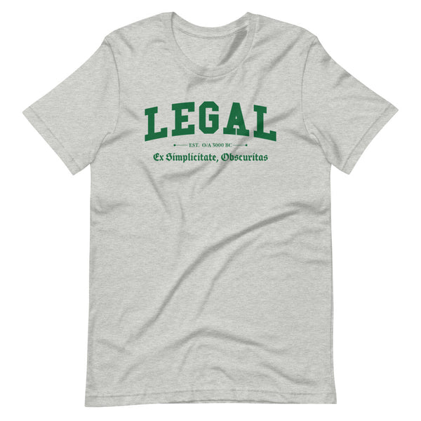 LEGAL - Color Motto - Unisex T-Shirt