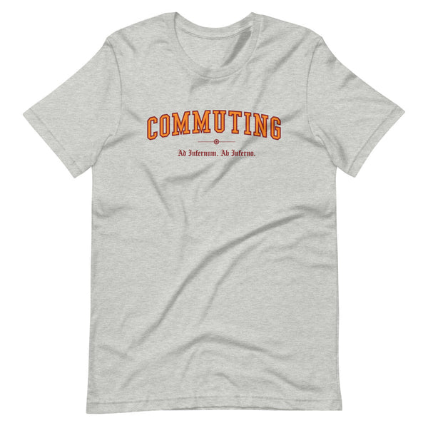 COMMUTING - Color Motto - Unisex T-Shirt