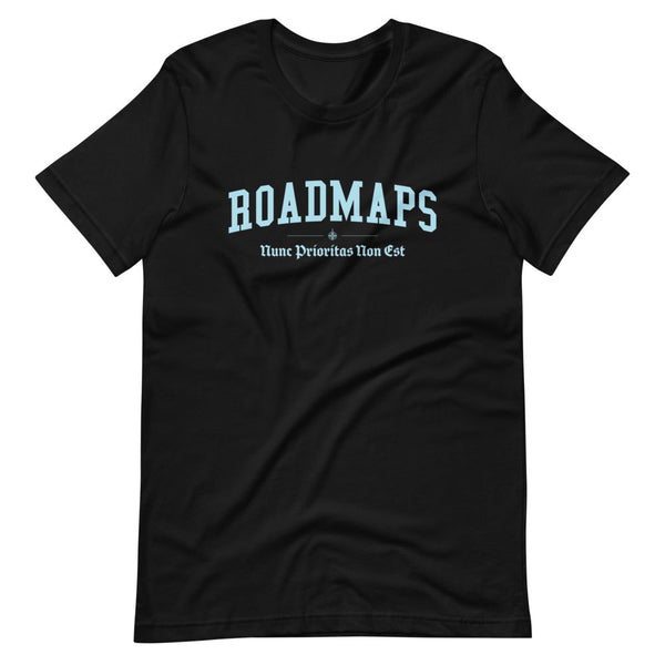 ROADMAPS - Color Motto - Unisex T-Shirt