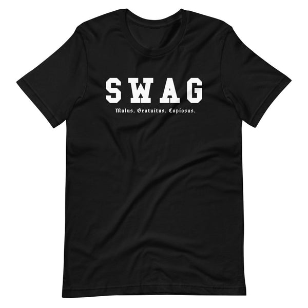 SWAG - Black Motto - Unisex T-Shirt