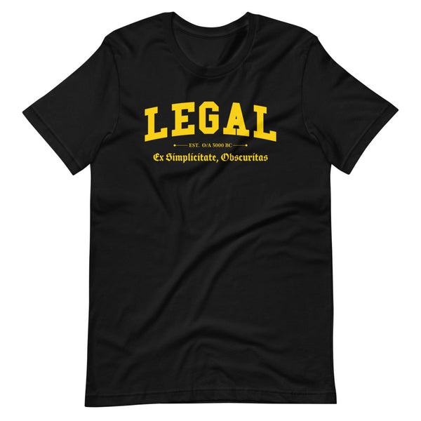 LEGAL - Color Motto - Unisex T-Shirt
