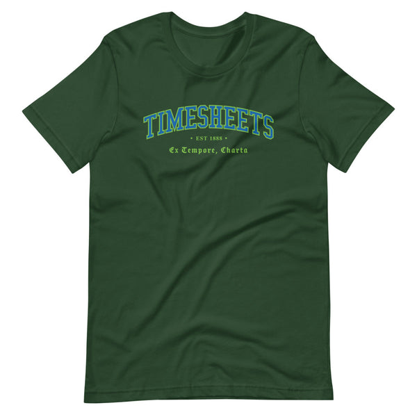 TIMESHEETS - Color Motto - Unisex T-Shirt