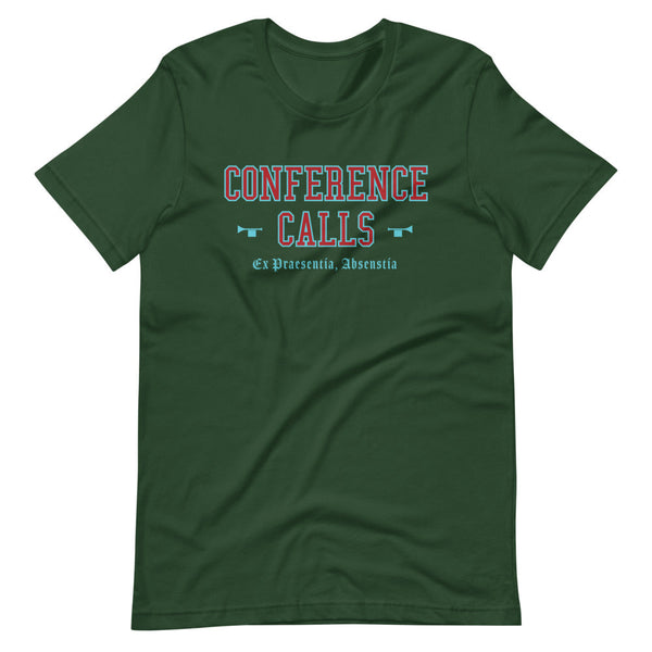 CONFERENCE CALLS - Color Motto - Unisex T-Shirt