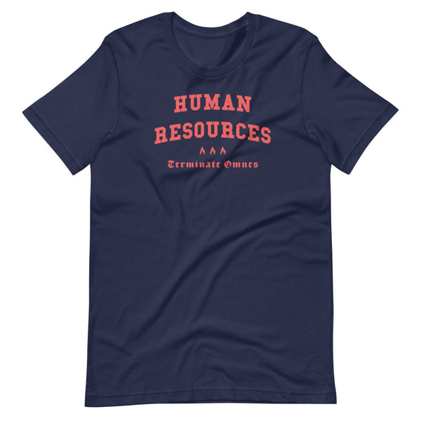 HUMAN RESOURCES - Color Motto - Unisex T-Shirt