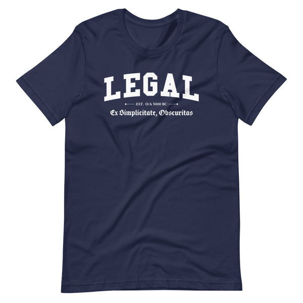 LEGAL - White Motto - Unisex T-Shirt