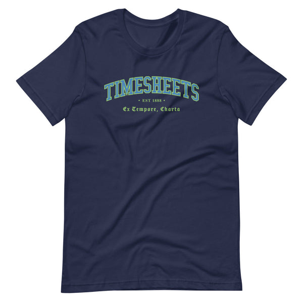 TIMESHEETS - Color Motto - Unisex T-Shirt