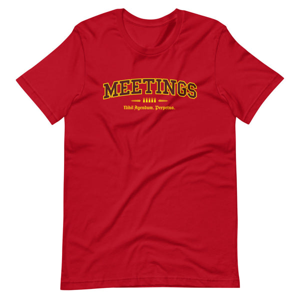 MEETINGS - Color Motto - Unisex T-Shirt