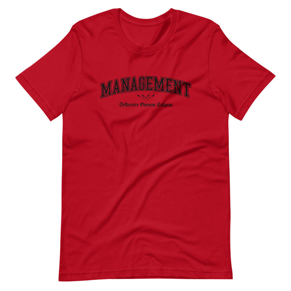 MANAGEMENT - Black Motto - Unisex T-Shirt