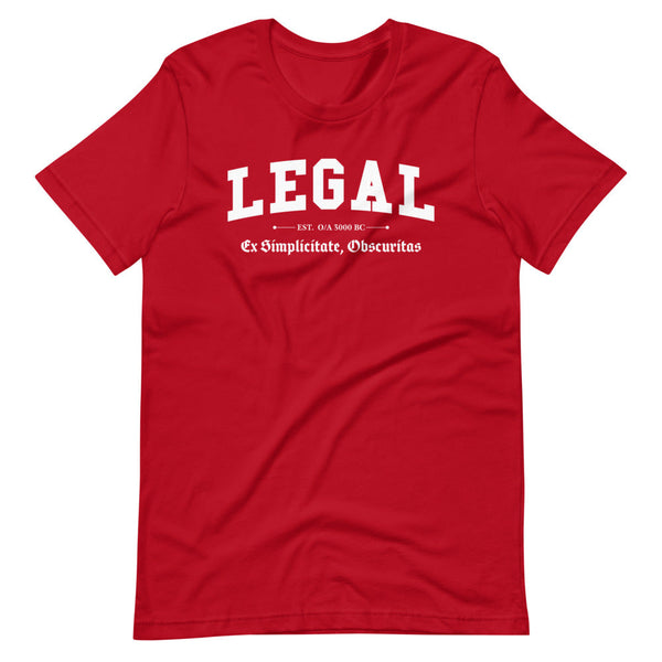 LEGAL - White Motto - Unisex T-Shirt