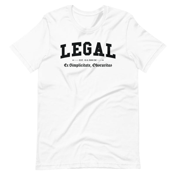 LEGAL - Black Motto - Unisex T-Shirt
