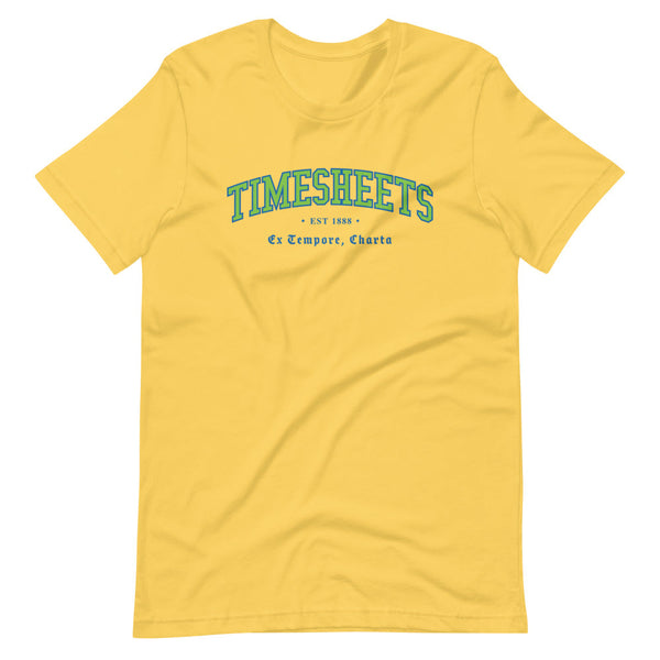 TIMESHEETS - Color Motto - Unisex T-Shirt