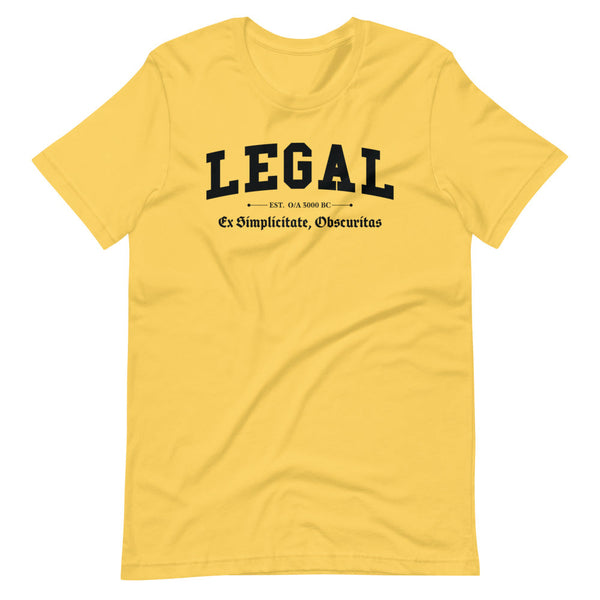 LEGAL - Black Motto - Unisex T-Shirt