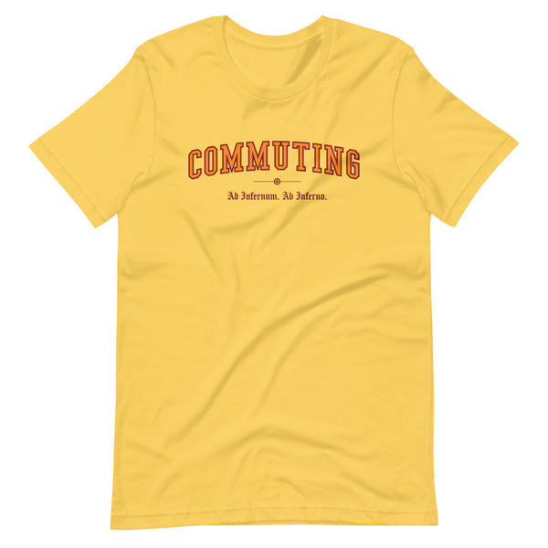 COMMUTING - Color Motto - Unisex T-Shirt